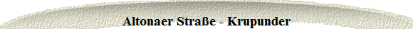 Altonaer Stra�e - Krupunder