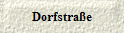Dorfstra�e