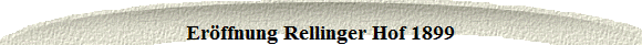 Er�ffnung Rellinger Hof 1899