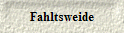 Fahltsweide