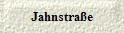 Jahnstra�e