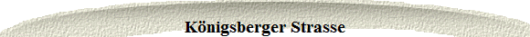 K�nigsberger Strasse