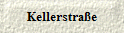 Kellerstra�e