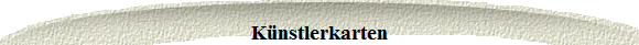 K�nstlerkarten