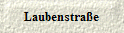 Laubenstra�e