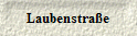 Laubenstra�e