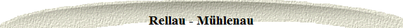 Rellau - M�hlenau