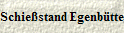 Schie�stand Egenb�ttel