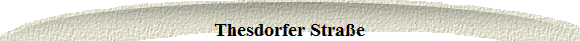 Thesdorfer Stra�e